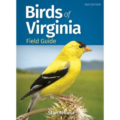 Birds Of Virginia Field Guide - (bird Identification Guides) 2nd ...