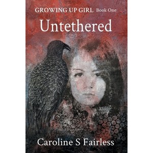 Growing Up Girl Book I - by  Caroline S Fairless (Paperback) - 1 of 1