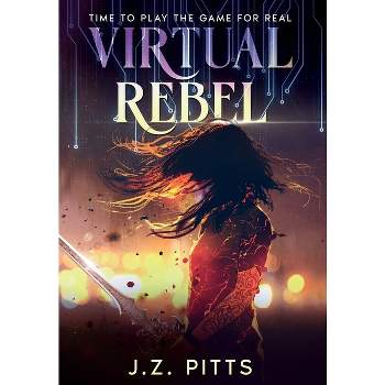 Virtual Rebel - (Haven Trilogy) by  J Z Pitts (Hardcover)