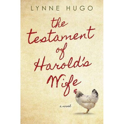 The Testament of Harold's Wife - by  Lynne Hugo (Paperback)