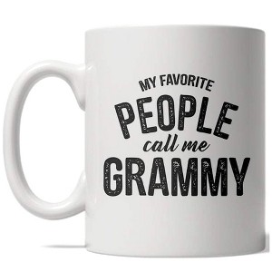Crazy Dog T-Shirts My Favorite People Call Me Grammy Mug Funny Grandparent Coffee Cup - 11oz - 1 of 4