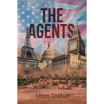 The Agents - by  Leon Dalton (Paperback)