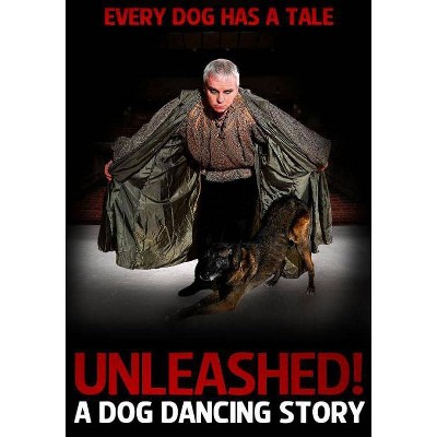 Unleashed: A Dog Dancing Story (DVD)(2015)