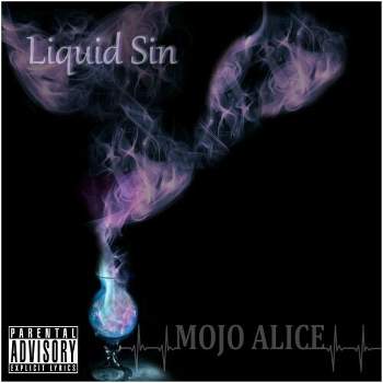 Mojo Alice - Liquid Sin (CD)