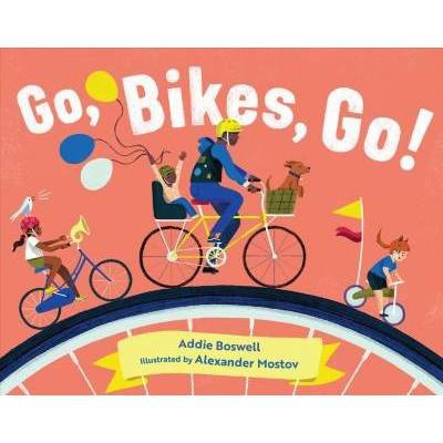 Go, Bikes, Go! - (In Motion) by  Addie Boswell (Board Book)