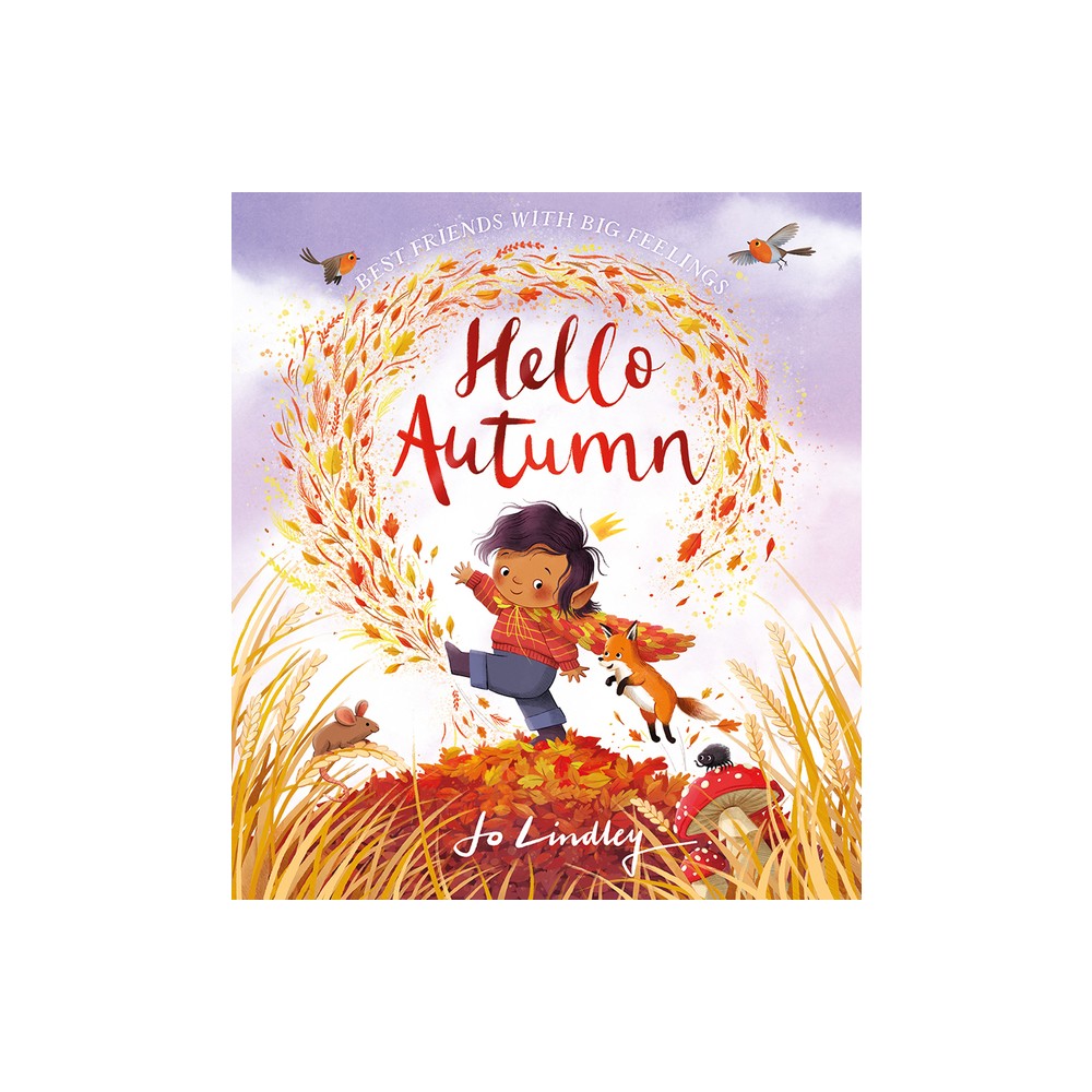 Hello Autumn - (Best Friends with Big Feelings) by Jo Lindley (Paperback)