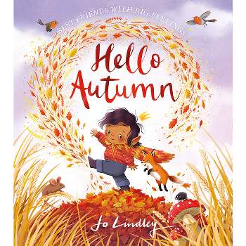 Hello Autumn - (Best Friends with Big Feelings) by  Jo Lindley (Paperback)