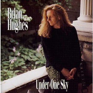 Brian Hughes - Under One Sky (CD) - 1 of 1