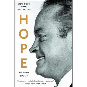 Hope - by  Richard Zoglin (Paperback) - 1 of 1