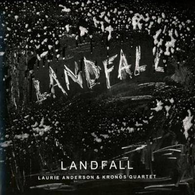 Laurie Anderson & Kronos Quart - Landfall (CD)