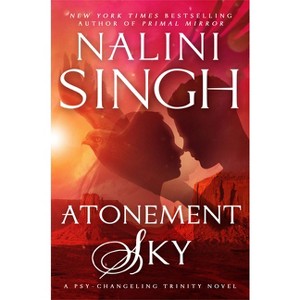 Atonement Sky - (Psy-Changeling Trinity) by  Nalini Singh (Hardcover) - 1 of 1