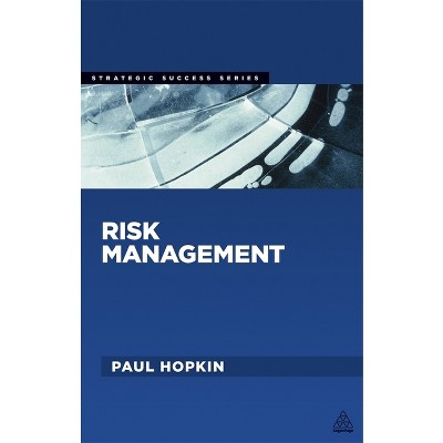 Risk Management - (Strategic Success) by  Paul Hopkin (Paperback)