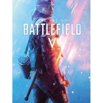 The Art of Battlefield V - (Hardcover)