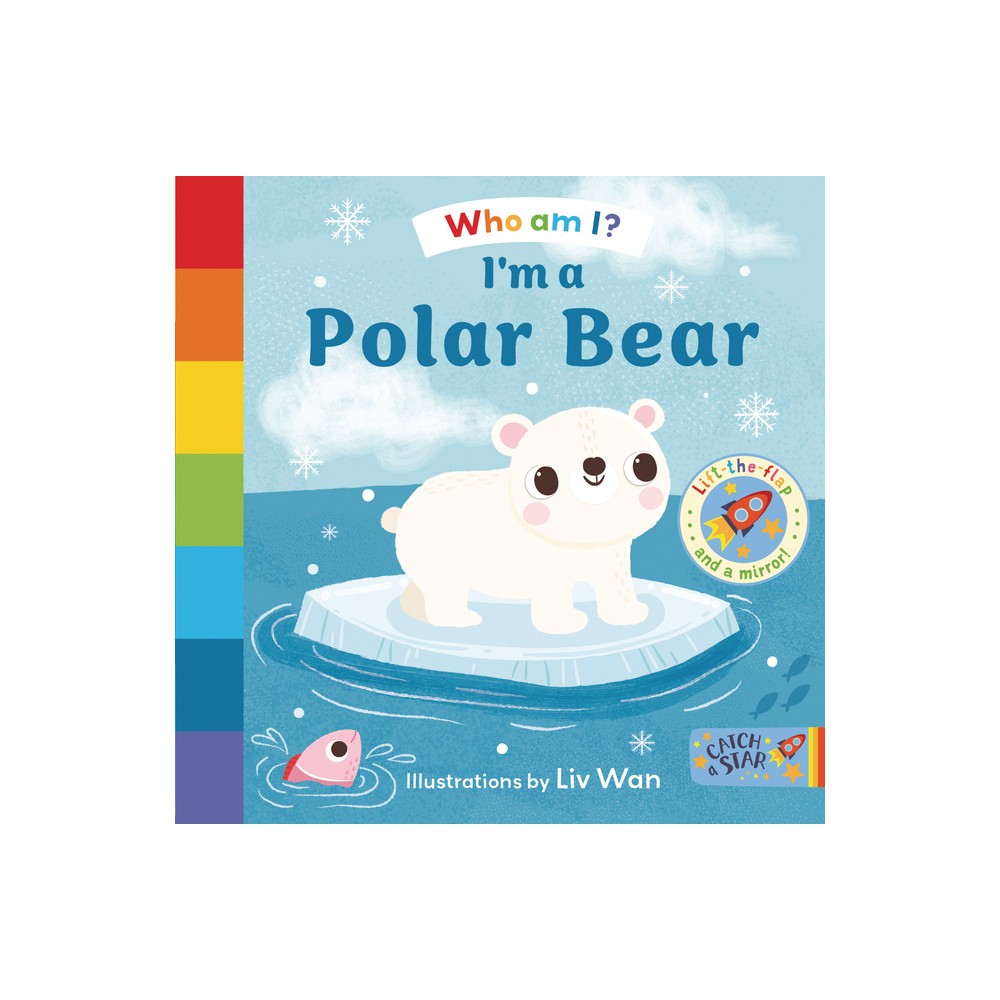 Im a Polar Bear - by Catch a Star (Board Book)