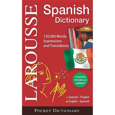 Larousse Pocket Dictionary Spanish-English/English-Spanish - (Paperback)