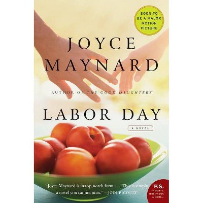 Labor Day - (P.S.) by  Joyce Maynard (Paperback)