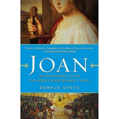 Joan - by  Donald Spoto (Paperback)