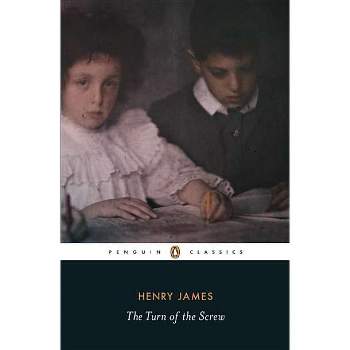 The Turn of the Screw - (Penguin Classics) by  Henry James (Paperback)