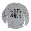 Simply Sage Market Got A Little Dirt On My Boots Garment Dyed Long Sleeve - 2 of 4