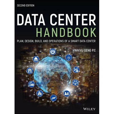 Data Center Handbook - 2nd Edition by  Hwaiyu Geng (Hardcover)