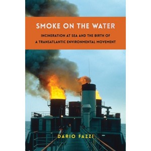 Smoke on the Water - (Global America) by  Dario Fazzi (Paperback) - 1 of 1