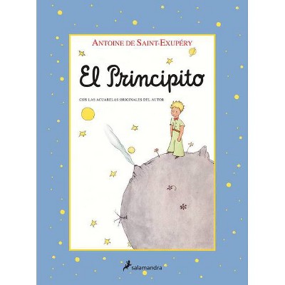 El Principito / The Little Prince - by  Antoine de Saint-Exupery (Hardcover)