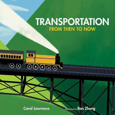 Transportation - (Imagine This!) by  Carol Lawrence (Hardcover)