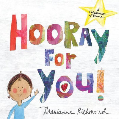 Hooray for You! -  by Marianne Richmond (Hardcover)