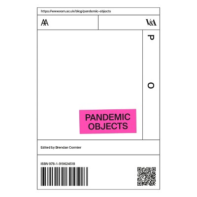 Pandemic Objects - by  Brendan Cormier (Paperback)