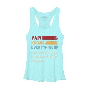 Women's Design By Humans Papi Knows Everything, If not Makes Stuff Up By HoangCathrine Racerback Tank Top - 1 of 2