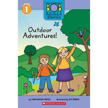 Outdoor Adventures! (Bob Books Stories: Scholastic Reader, Level 1) - (Scholastic Reader: Level 1) by Lynn Maslen Kertell