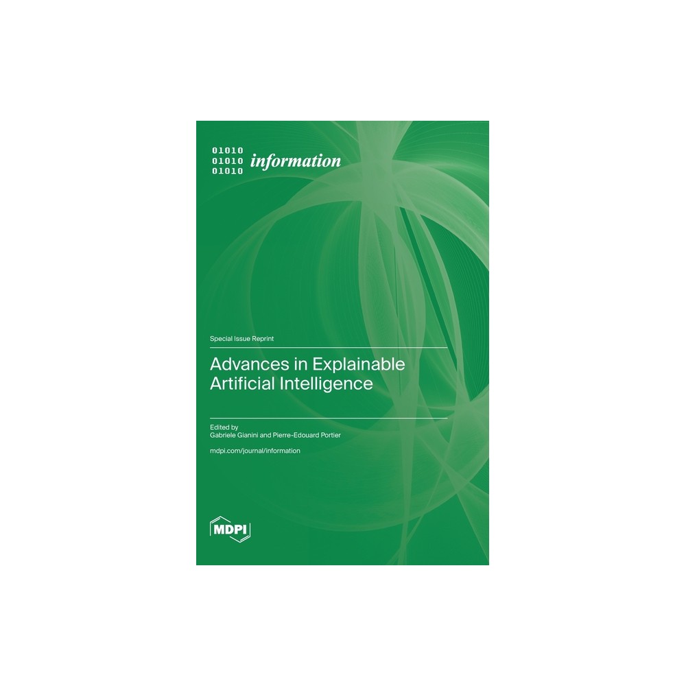 Advances in Explainable Artificial Intelligence - (Hardcover)