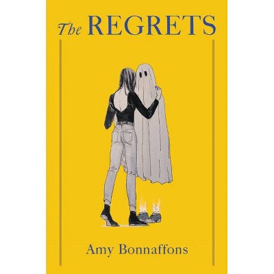 The Regrets - by  Amy Bonnaffons (Hardcover)