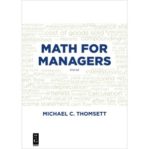 Math for Managers - by  Michael C Thomsett (Paperback) - 1 of 1