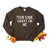 Simply Sage Market Gravy On Me Sweatshirt - 3 of 4