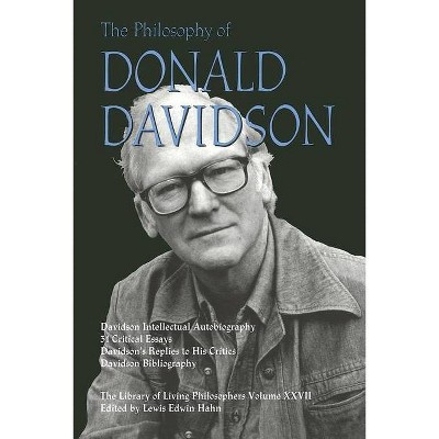 Philosophy of Donald Davidson - (Library of Living Philosophers) by  Lewis Edwin Hahn (Paperback)