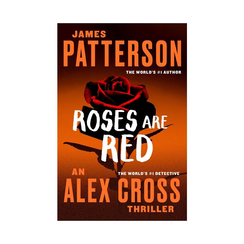 Roses Are Red - (Alex Cross Novels) by  James Patterson (Paperback), 1 of 2