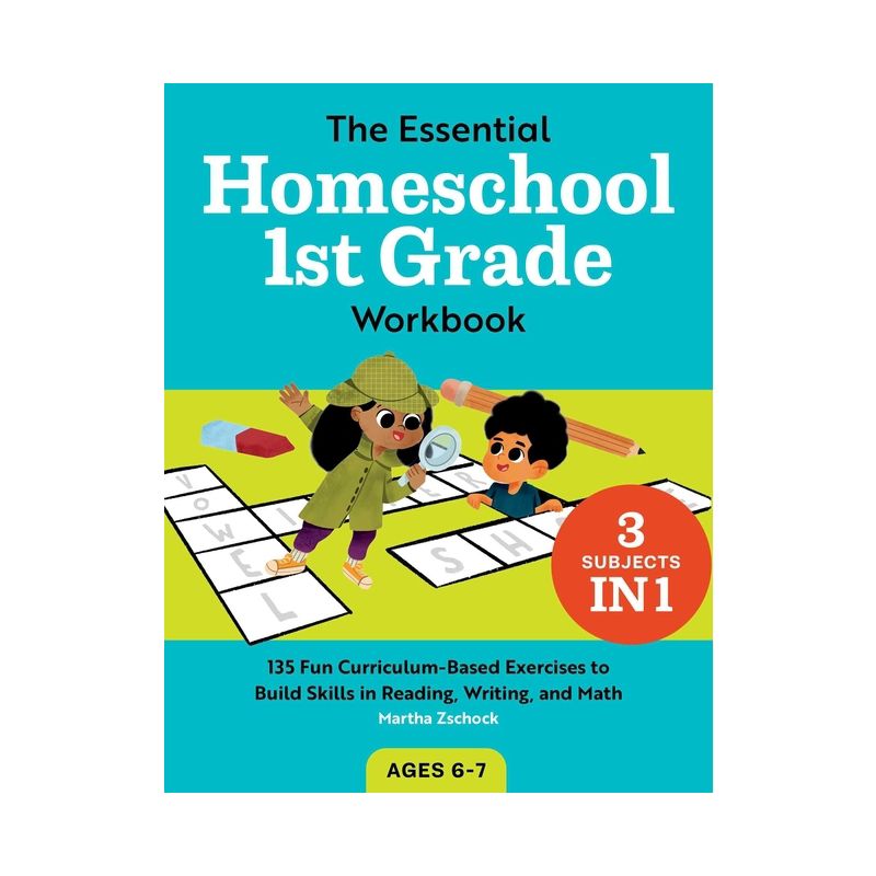 The Essential Homeschool 1st Grade Workbook - (Homeschool Workbooks) by  Martha Zschock (Paperback), 1 of 2