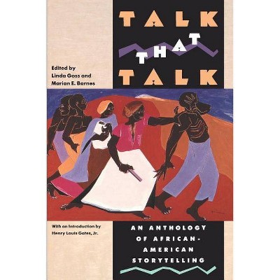 Talk That Talk - by  Linda Goss & Marian E Barnes (Paperback)