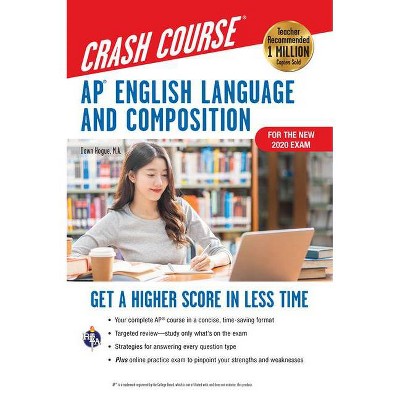 Ap(r) English Language & Composition Crash Course, 3rd Ed., Book + Online - (Advanced Placement (AP) Crash Course) 2nd Edition by  Dawn Hogue