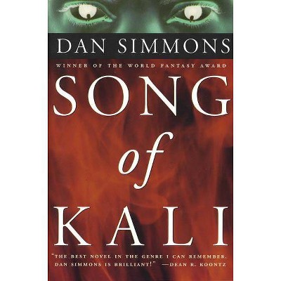 Song of Kali - by  Dan Simmons (Paperback)