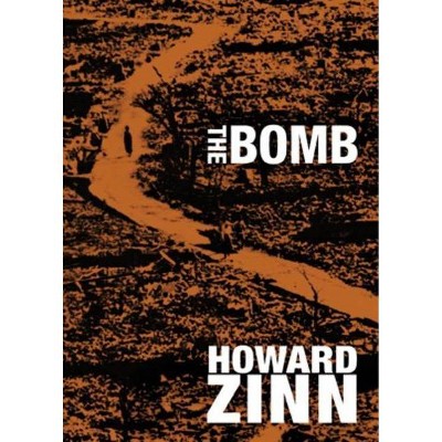 The Bomb - (City Lights Open Media) by  Howard Zinn (Paperback)