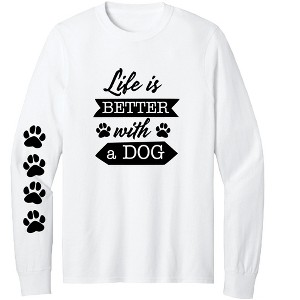 Collections Etc Life is Better With a Dog Long Sleeve Graphic T-Shirt - 1 of 4