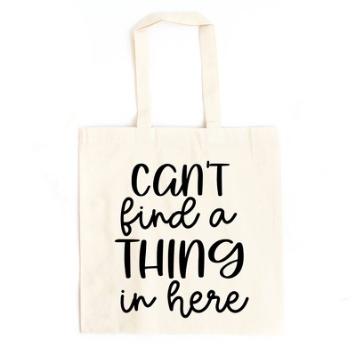 City Creek Prints Can't Find A Thing In Here Canvas Tote Bag - 15x16 - Natural