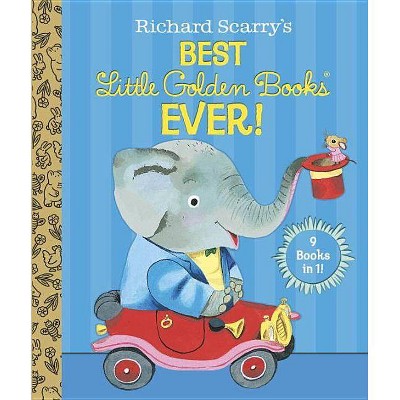 Richard Scarry's Best Little Golden Books Ever! - (Little Golden Book Treasury) by  Patsy Scarry & Kathryn Jackson & Byron Jackson (Hardcover)