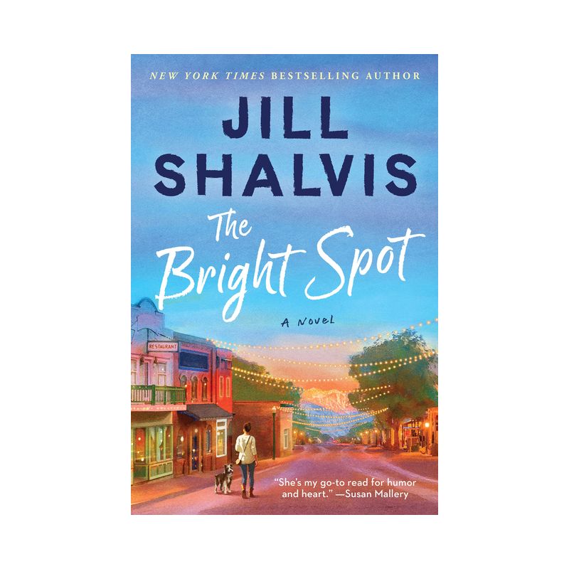 The Bright Spot - (Sunrise Cove) by Jill Shalvis, 1 of 2