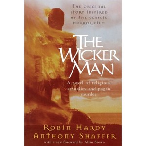 The Wicker Man - by  Robin Hardy & Anthony Shaffer (Paperback) - 1 of 1