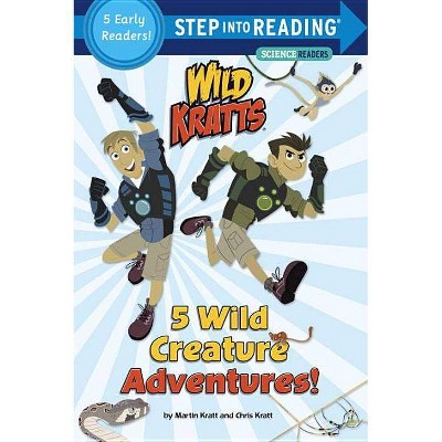 5 Wild Creature Adventures! (Wild Kratts) - (Step Into Reading) by  Chris Kratt & Martin Kratt (Paperback)