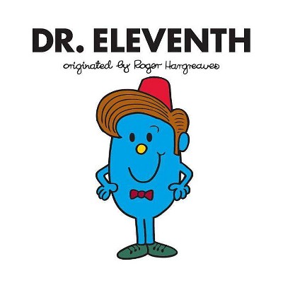Dr. Eleventh - (Doctor Who / Roger Hargreaves) by  Adam Hargreaves (Paperback)