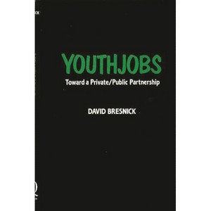 Youthjobs - by  David Bresnick (Hardcover) - 1 of 1